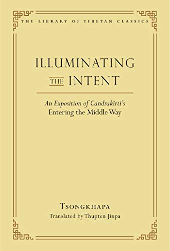 خرید و دانلود نسخه کامل کتاب Illuminating the Intent: An Exposition of Candrakirti’s Entering the Middle Way (Library of Tibetan Classics Book 19) – + pdf_684610dd3d558.jpeg خرید و دانلود نسخه کامل کتاب Illuminating the Intent: An Exposition of Candrakirti’s Entering the Middle Way (Library of Tibetan Classics Book 19) – + pdf