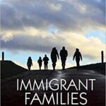 خرید و دانلود نسخه کامل کتاب Immigrant Families (Immigration and Society)