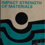 خرید و دانلود نسخه کامل کتاب Impact Strength of Materials [1972] –  Pdf