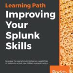 خرید و دانلود نسخه کامل کتاب Improving your Splunk skills