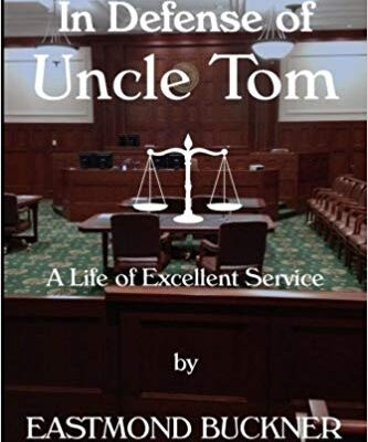 خرید و دانلود نسخه کامل کتاب In Defense of Uncle Tom: A Life of Excellent Service