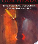 خرید و دانلود نسخه کامل کتاب In Over Our Heads: The Mental Demands of Modern Life