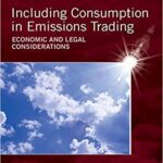 خرید و دانلود نسخه کامل کتاب Including Consumption in Emissions Trading: Economic and Legal Considerations (Elgar Studies in Climate Law) –  PDF