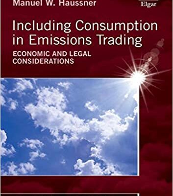 خرید و دانلود نسخه کامل کتاب Including Consumption in Emissions Trading: Economic and Legal Considerations (Elgar Studies in Climate Law) –  PDF