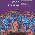 خرید و دانلود نسخه کامل کتاب Indigenous Food Systems Concepts, Cases, and Conversations –  Pdf