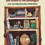 خرید و دانلود نسخه کامل کتاب Indigenous Knowledge Systems and Research Methodologies Local Solutions and Global Opportunities[2020] –  PDF