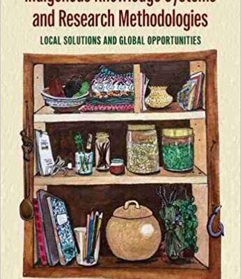 خرید و دانلود نسخه کامل کتاب Indigenous Knowledge Systems and Research Methodologies Local Solutions and Global Opportunities[2020] –  PDF