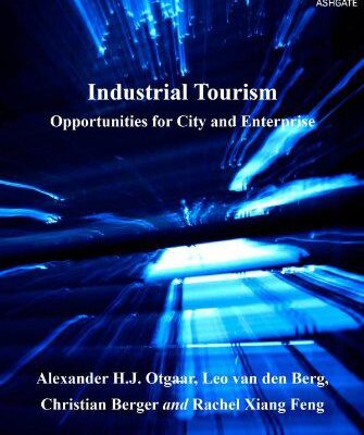خرید و دانلود نسخه کامل کتاب Industrial Tourism: Opportunities for City and Enterprise –  PDF