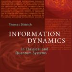 خرید و دانلود نسخه کامل کتاب Information Dynamics: In Classical and Quantum Systems