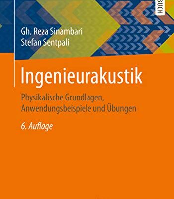 خرید و دانلود نسخه کامل کتاب Ingenieurakustik: Physikalische Grundlagen, Anwendungsbeispiele und Übungen –  Pdf