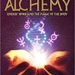 خرید و دانلود نسخه کامل کتاب Inner Alchemy:  Energy Work and the Magic of the Body (How Inner Alchemy Works) –  +  pdf