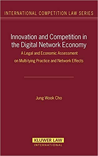 خرید و دانلود نسخه کامل کتاب Innovation and Competition in the Digital Network Economy: A Legal and Economic Assessment on Multi-tying Practice and Network Effects_683c47baa6a8a.jpeg خرید و دانلود نسخه کامل کتاب Innovation and Competition in the Digital Network Economy: A Legal and Economic Assessment on Multi-tying Practice and Network Effects