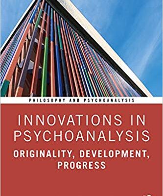 خرید و دانلود نسخه کامل کتاب Innovations in Psychoanalysis: ity, Development, Progress (Philosophy and Psychoanalysis)