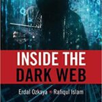 خرید و دانلود نسخه کامل کتاب Inside the Dark Web BY Ozkaya –  Pdf