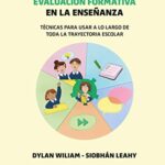 خرید و دانلود نسخه کامل کتاب Integrar la evaluación formativa en la enseñanza (Embedding formative assessment): Técnicas para usar a lo largo de toda la trayectoria escolar (Spanish Edition) –  +  pdf