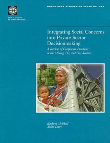 خرید و دانلود نسخه کامل کتاب Integrating Social Concerns into Private Sector Decisionmaking: A Review of Corporate Practices in the Mining, Oil, and Gas Sectors – PDF_683e5896e0bc2.jpeg خرید و دانلود نسخه کامل کتاب Integrating Social Concerns into Private Sector Decisionmaking: A Review of Corporate Practices in the Mining, Oil, and Gas Sectors – PDF