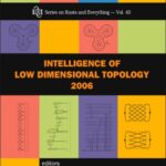 خرید و دانلود نسخه کامل کتاب Intelligence of low dimensional topology 2006: Hiroshima, Japan, 22-26 July 2006 –  PDF