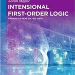 خرید و دانلود نسخه کامل کتاب Intensional First-Order Logic: From AI to New SQL Big Data