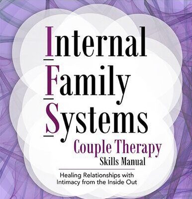 خرید و دانلود نسخه کامل کتاب Internal Family Systems Couple Therapy Skills Manual: Healing Relationships with Intimacy From the Inside Out –  PDF