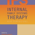 خرید و دانلود نسخه کامل کتاب Internal Family Systems Therapy: New Dimensions –  PDF