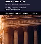 خرید و دانلود نسخه کامل کتاب International commercial courts : the future of transnational adjudication –  +  Pdf