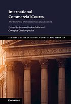 خرید و دانلود نسخه کامل کتاب International commercial courts : the future of transnational adjudication – + Pdf_683b9b05675a6.jpeg خرید و دانلود نسخه کامل کتاب International commercial courts : the future of transnational adjudication – + Pdf