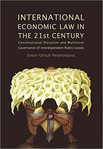 خرید و دانلود نسخه کامل کتاب International Economic Law in the 21st Century – + Pdf_683ba111d4523.jpeg خرید و دانلود نسخه کامل کتاب International Economic Law in the 21st Century – + Pdf