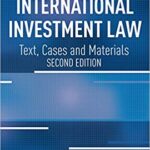 خرید و دانلود نسخه کامل کتاب International Investment Law Text, Cases and Materials 2nd Edition