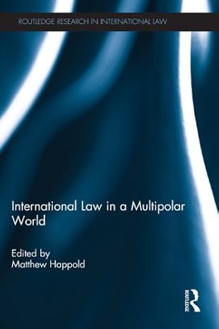 خرید و دانلود نسخه کامل کتاب International Law in a Multipolar World (Routledge Research in International Law) 1st Edition – PDF_683b68939896c.jpeg خرید و دانلود نسخه کامل کتاب International Law in a Multipolar World (Routledge Research in International Law) 1st Edition – PDF