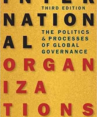 خرید و دانلود نسخه کامل کتاب International Organizations : The Politics & Processes of Global Governance –  PDF