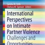 خرید و دانلود نسخه کامل کتاب International Perspectives on Intimate Partner Violence: Challenges and Opportunities (AFTA SpringerBriefs in Family Therapy) –  PDF