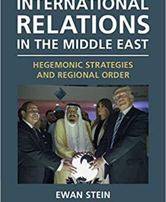 خرید و دانلود نسخه کامل کتاب International Relations in the Middle East: Hegemonic Strategies and Regional Orde – Pdf