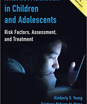 خرید و دانلود نسخه کامل کتاب Internet Addiction in Children and Adolescents: Risk Factors, Assessment, and Treatment