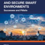 خرید و دانلود نسخه کامل کتاب Internet of Things and Secure Smart Environments: Successes and Pitfalls
