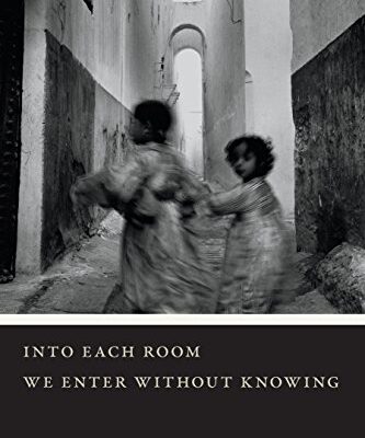 خرید و دانلود نسخه کامل کتاب Into Each Room We Enter without Knowing (Crab Orchard Series in Poetry)