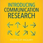 خرید و دانلود نسخه کامل کتاب Introducing Communication Research: Paths of Inquiry (4th Edition) –  +  pdf
