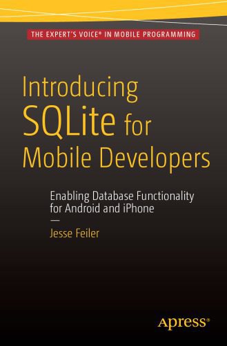 خرید و دانلود نسخه کامل کتاب Introducing SQLite for Mobile Developers_686052f765a8b.jpeg خرید و دانلود نسخه کامل کتاب Introducing SQLite for Mobile Developers