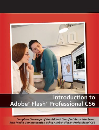خرید و دانلود نسخه کامل کتاب Introduction to Adobe Flash Professional CS6 with ACA Certification_685fd35c12058.jpeg خرید و دانلود نسخه کامل کتاب Introduction to Adobe Flash Professional CS6 with ACA Certification