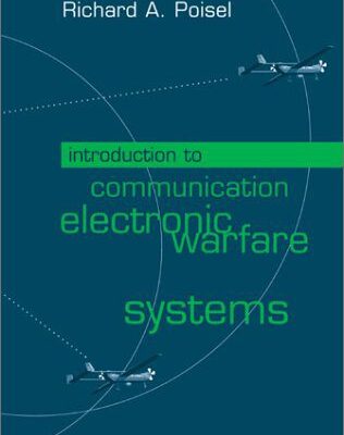خرید و دانلود نسخه کامل کتاب Introduction to Communication Electronic Warfare Systems –  PDF