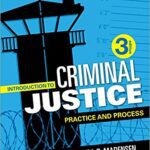 خرید و دانلود نسخه کامل کتاب Introduction to Criminal Justice: Practice and Process Third Edition