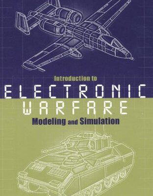 خرید و دانلود نسخه کامل کتاب Introduction to Electronic Warfare Modeling and Simulation (Artech House Radar Library) –  PDF