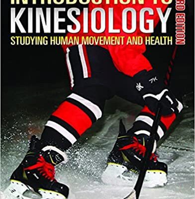 خرید و دانلود نسخه کامل کتاب Introduction to Kinesiology Studying Human Movement and Health (3rd Edition) –  Pdf