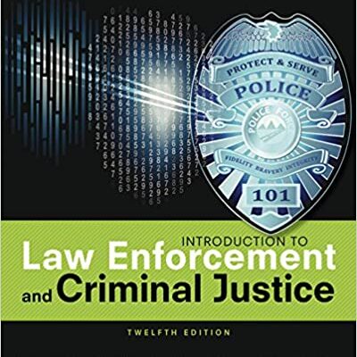 خرید و دانلود نسخه کامل کتاب Introduction to Law Enforcement and Criminal Justice (12 Edition) –  PDF