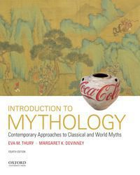 خرید و دانلود نسخه کامل کتاب Introduction to Mythology: Contemporary Approaches to Classical and World Myths (4th Edition) –  pdf