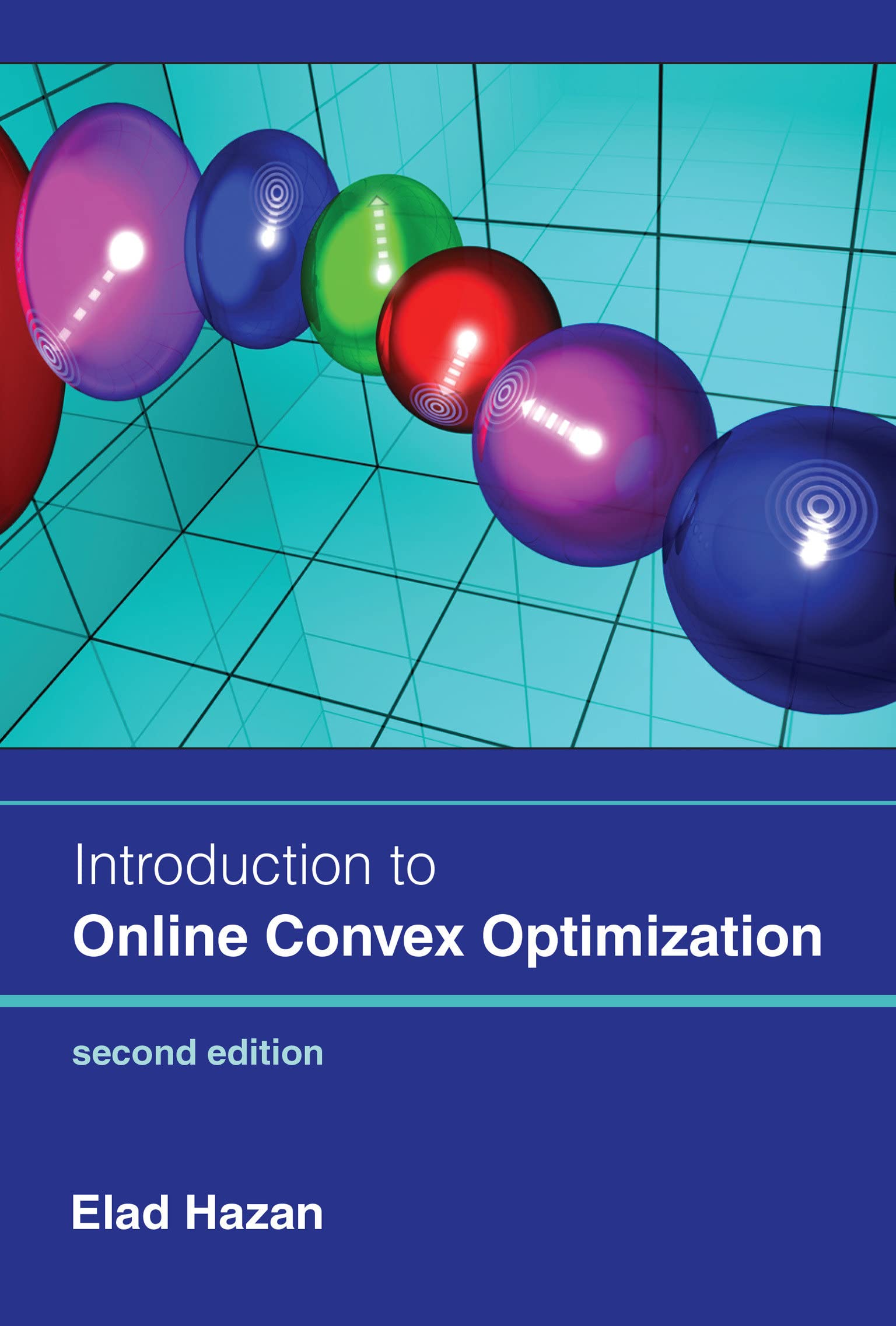 خرید و دانلود نسخه کامل کتاب Introduction to Online Convex Optimization_684ef50961efc.jpeg خرید و دانلود نسخه کامل کتاب Introduction to Online Convex Optimization