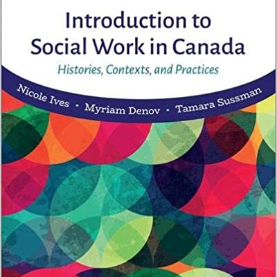 خرید و دانلود نسخه کامل کتاب Introduction to Social Work in Canada: Histories, Contexts, and Practices (2nd Edition) –  +  Pdf