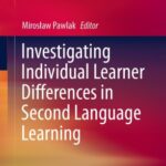 خرید و دانلود نسخه کامل کتاب Investigating Individual Learner Differences in Second Language Learning –  Pdf