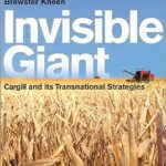 خرید و دانلود نسخه کامل کتاب Invisible Giant: Cargill and Its Transnational Strategies (2nd Edition) – Pdf
