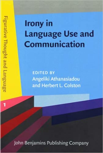 خرید و دانلود نسخه کامل کتاب Irony in Language Use and Communication BY Athanasiadou – Pdf_6844418636dcb.jpeg خرید و دانلود نسخه کامل کتاب Irony in Language Use and Communication BY Athanasiadou – Pdf