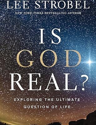 خرید و دانلود نسخه کامل کتاب Is God Real?: Exploring the Ultimate Question of Life – Pdf